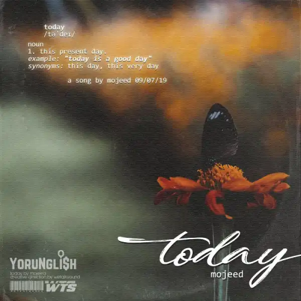 Mojeed – Today
